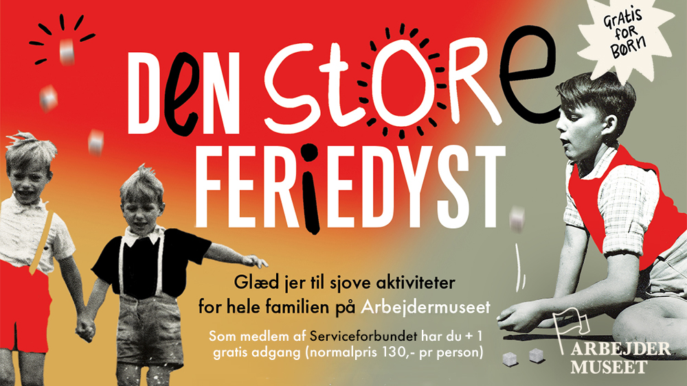 Billede til nyheden Sommerferie på Arbejdermuseet: Sjov, læring og gratis adgang for medlemmer og børn
